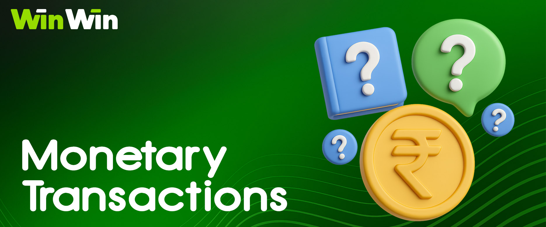 FAQ about monetary transactions.