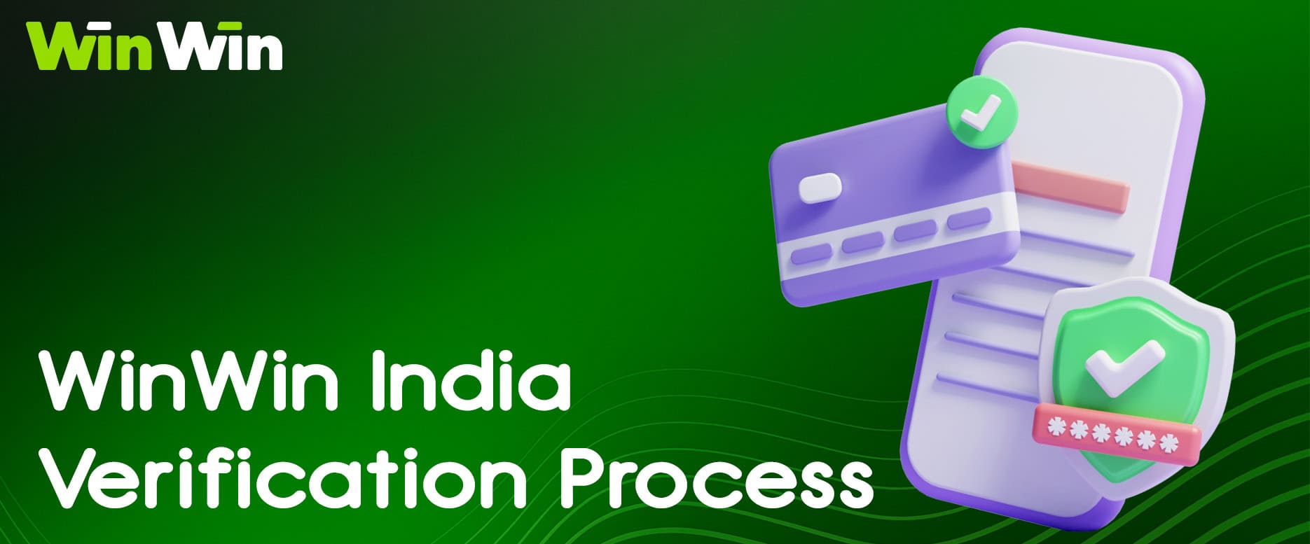 Step-by-step verification process for WinWin India accounts